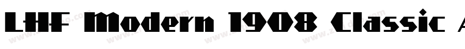 LHF Modern 1908 Classic ATK字体转换
